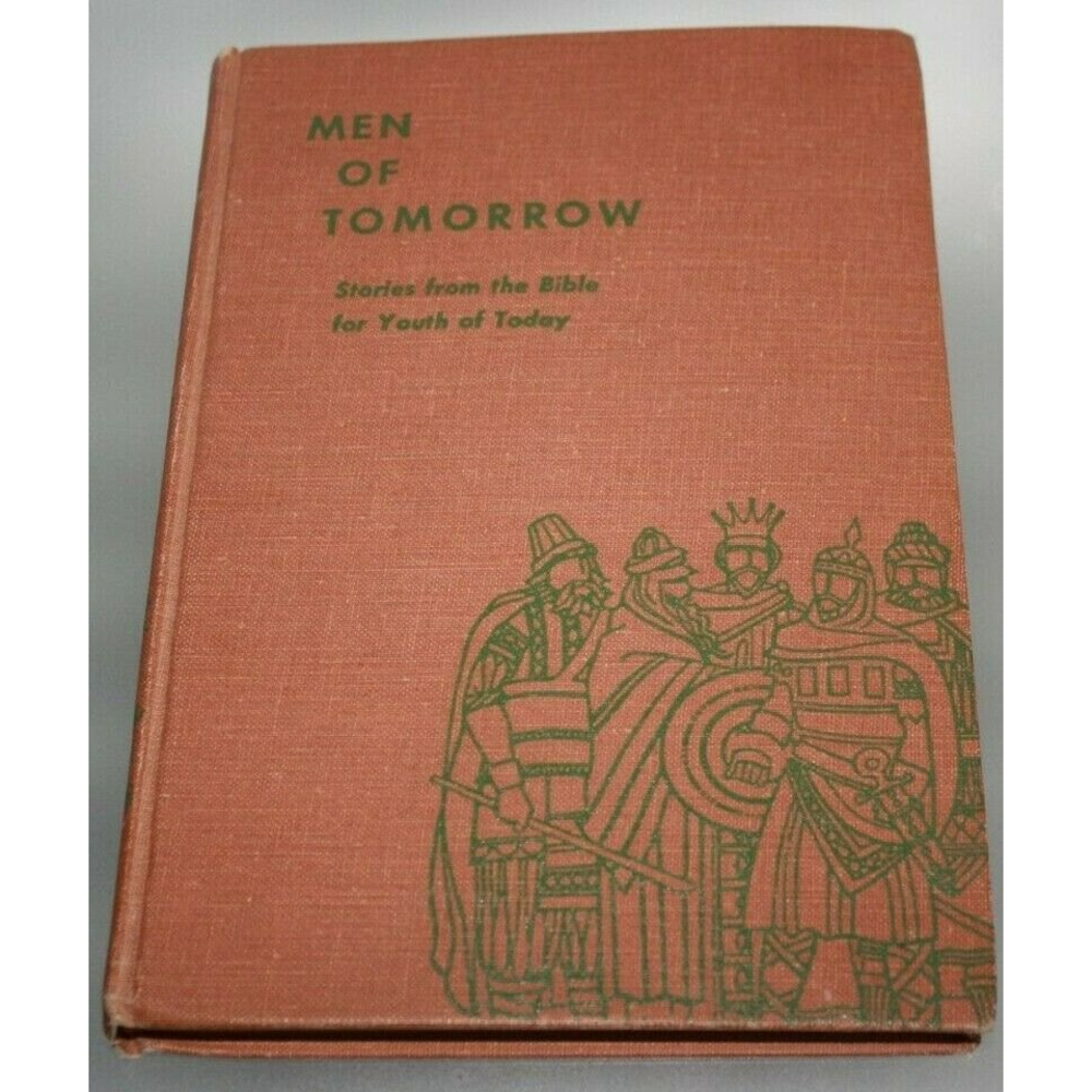 Men of Tomorrow by Ewald Mand 1958 Westminter Press HB GUC